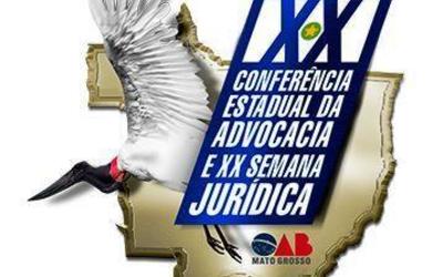 Cuiabá recebe 40 juristas renomados na 20ª Conferência Estadual da Advocacia