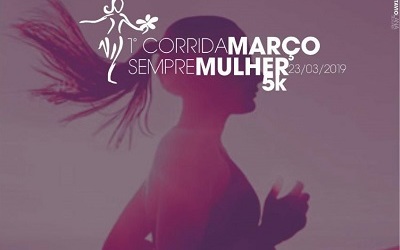Inscrições para 1ª Corrida Março Sempre Mulher podem ser feitas até quarta-feira (20) 