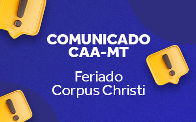 CAA/MT suspende atendimento por conta de feriado