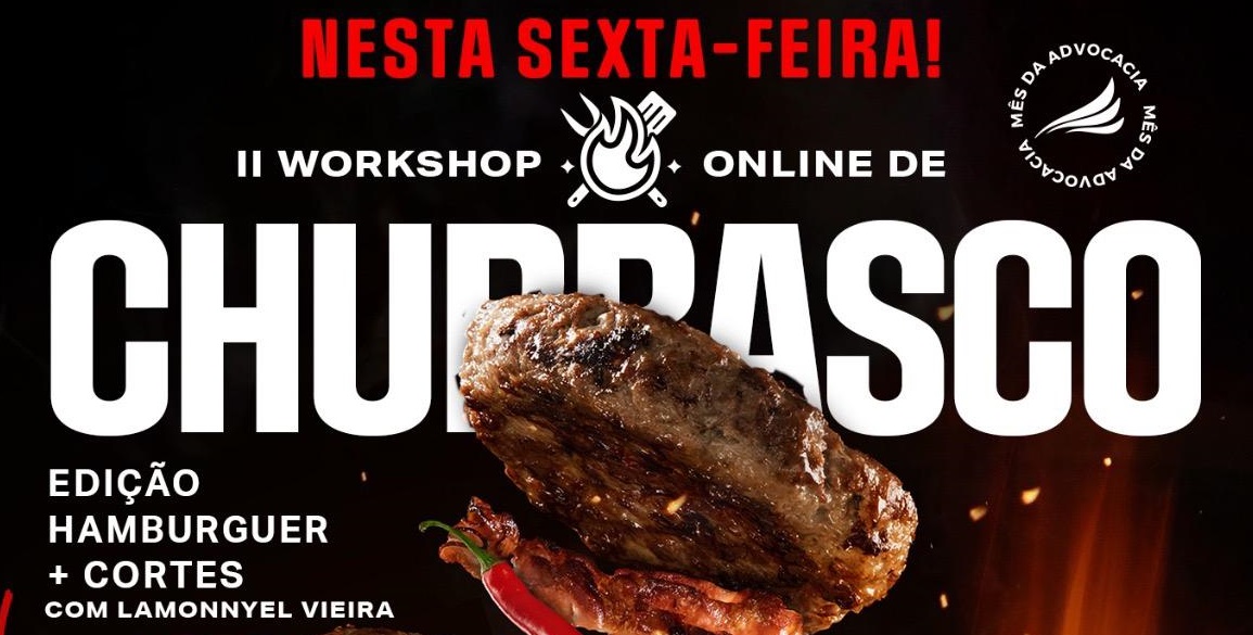 II Workshop Online de Churrasco é nesta sexta-feira (06/08)